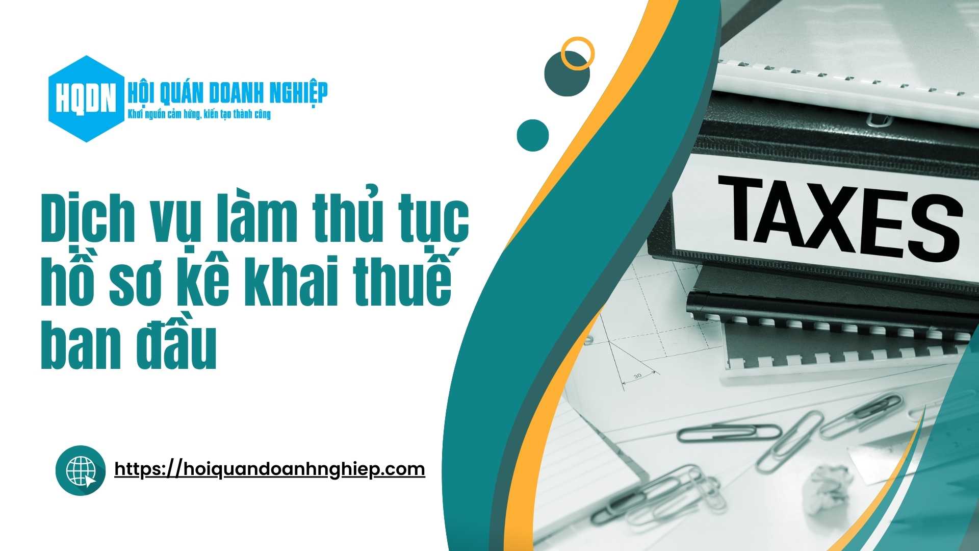 Dịch vụ làm thủ tục hồ sơ kê khai thuế ban đầu